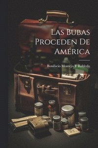 bokomslag Las Bubas Proceden De Amrica