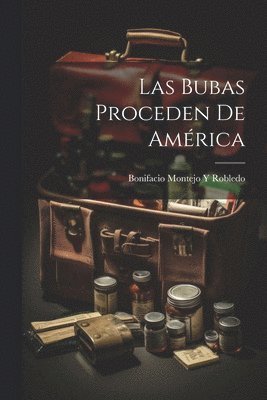 Las Bubas Proceden De Amrica 1