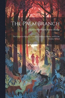 Charlotte Gebhard Morse Hodge - Palm Branch, Häftad