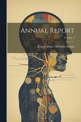 Annual Report; Volume 5 1