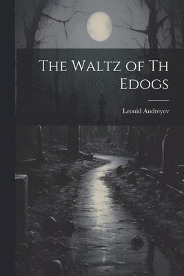 Waltz of Th Edogs