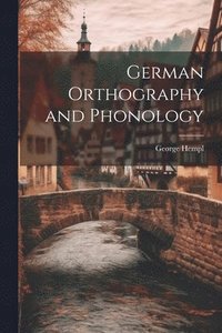 bokomslag German Orthography and Phonology