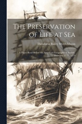 bokomslag The Preservation of Life at Sea