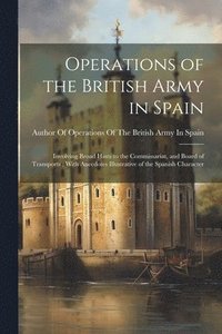 bokomslag Operations of the British Army in Spain