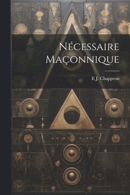 Ncessaire Maonnique 1