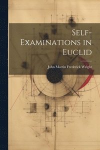 bokomslag Self-Examinations in Euclid