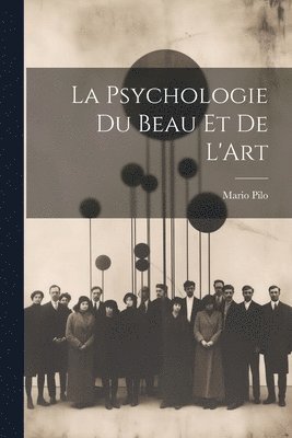 bokomslag La Psychologie Du Beau Et De L'Art