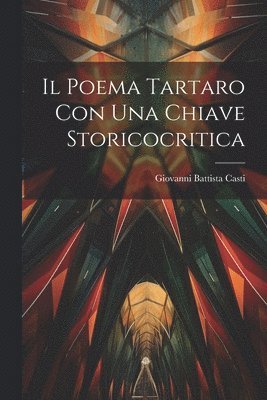 Poema Tartaro Con Una Chiave Storicocritica