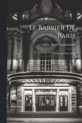 Le Barbier De Paris 1