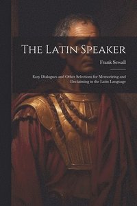 bokomslag The Latin Speaker