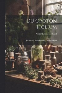 bokomslag Du Croton Tiglium