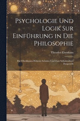 bokomslag Psychologie Und Logik Sur Einfhrung in Die Philosophie