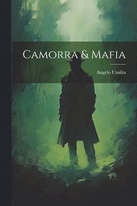 bokomslag Camorra & Mafia