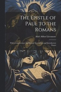 bokomslag The Epistle of Paul to the Romans