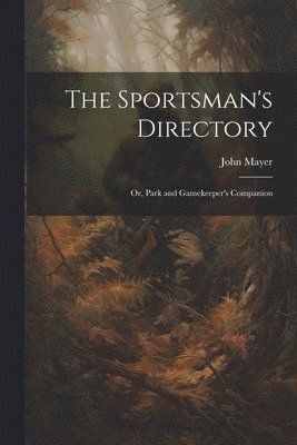 John Mayer - Sportsman's Directory, Häftad