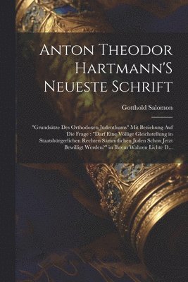 Anton Theodor Hartmann'S Neueste Schrift