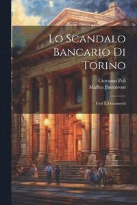 bokomslag Lo Scandalo Bancario Di Torino