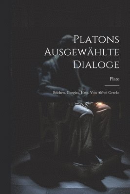 Platons Ausgewhlte Dialoge 1