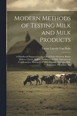 bokomslag Modern Methods of Testing Milk and Milk Products