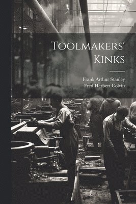 bokomslag Toolmakers' Kinks