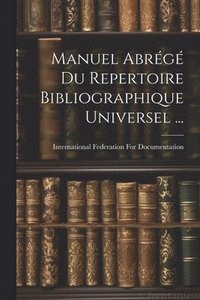 bokomslag Manuel Abrégé Du Repertoire Bibliographique Universel ...