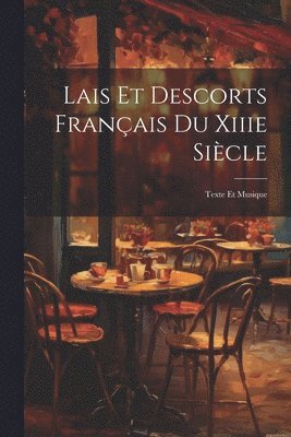 bokomslag Lais Et Descorts Français Du Xiiie Siècle