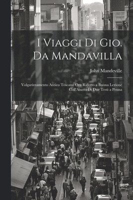 I Viaggi Di Gio. Da Mandavilla 1