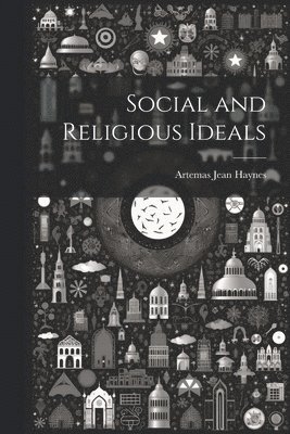 Social and Religious Ideals 1