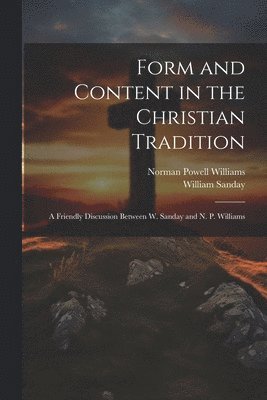 bokomslag Form and Content in the Christian Tradition