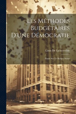 Les Mthodes Budgtaires D'Une Dmocratie 1