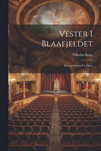 bokomslag Vester I Blaafjeldet