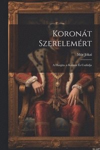 bokomslag Koront Szerelemrt