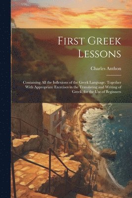 bokomslag First Greek Lessons