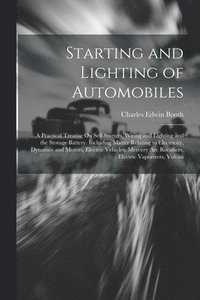 bokomslag Starting and Lighting of Automobiles
