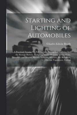 Starting and Lighting of Automobiles 1