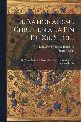 Le Rationalisme Chrtien a La Fin Du Xie Sicle 1