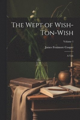 bokomslag The Wept of Wish-Ton-Wish