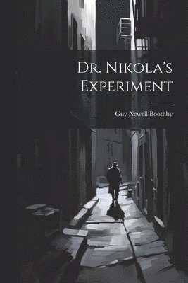 bokomslag Dr. Nikola's Experiment