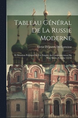 Tableau Gnral De La Russie Moderne 1