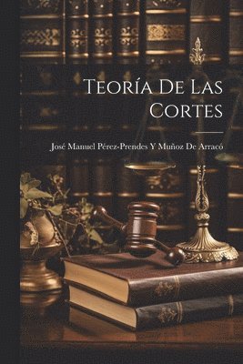 Teora De Las Cortes 1