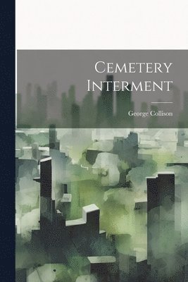 Cemetery Interment 1