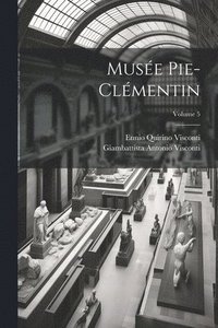 bokomslag Muse Pie-Clmentin; Volume 5
