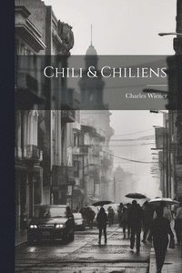 bokomslag Chili & Chiliens