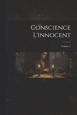 Anonymous - Conscience L'innocent; Volume 1, Häftad