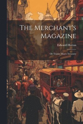 The Merchant's Magazine 1