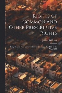 bokomslag Rights of Common and Other Prescriptive Rights
