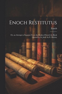 bokomslag Enoch Restitutus