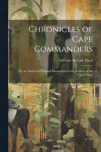bokomslag Chronicles of Cape Commanders