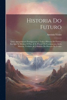 bokomslag Historia Do Futuro