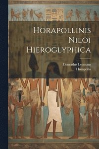 bokomslag Horapollinis Niloi Hieroglyphica